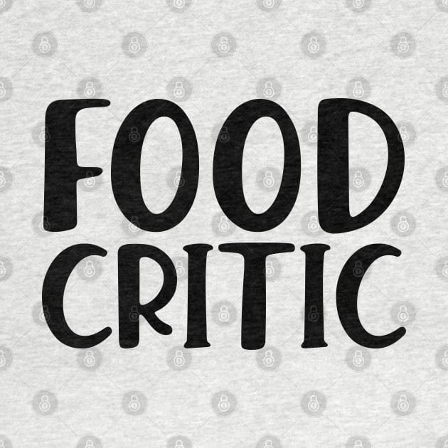 Food Critic by KC Happy Shop